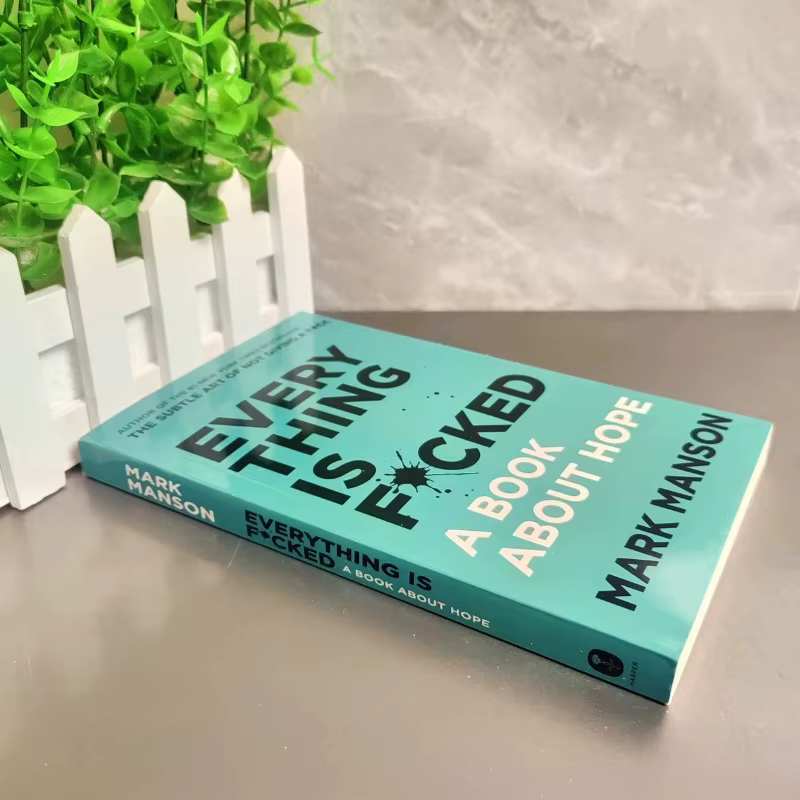 Everything Is F*cked : Un livre sur l'espoir de Mark Manson, livre de self-aide, livre en anglais, l